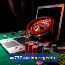 cc777 casino register