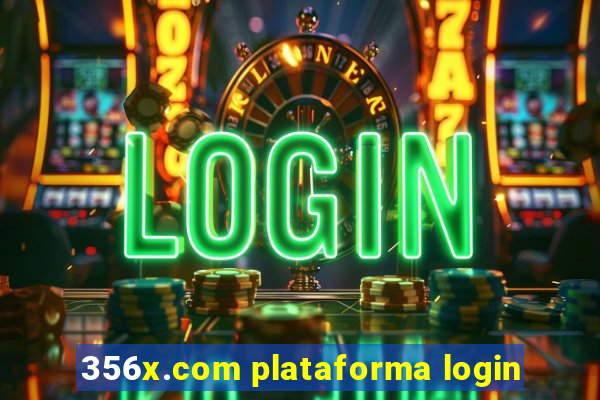 356x.com plataforma login