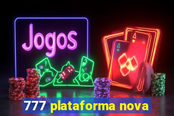 777 plataforma nova