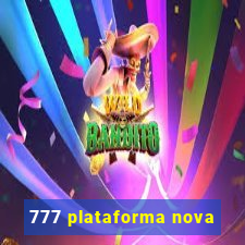 777 plataforma nova