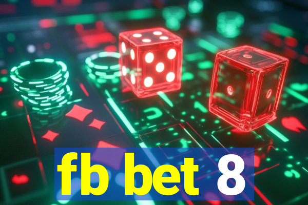 fb bet 8