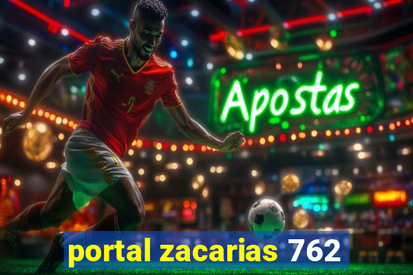 portal zacarias 762