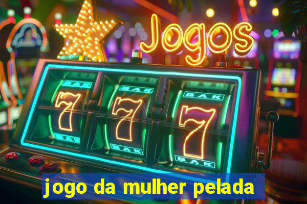 jogo da mulher pelada