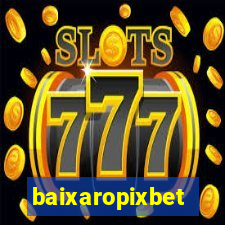 baixaropixbet