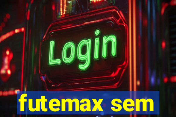 futemax sem