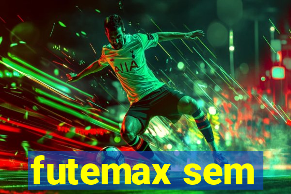 futemax sem