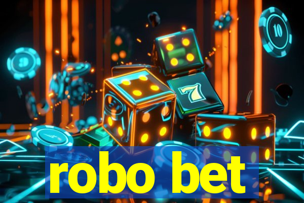 robo bet