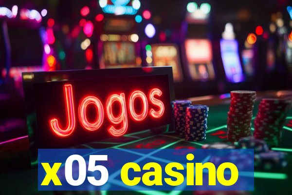 x05 casino