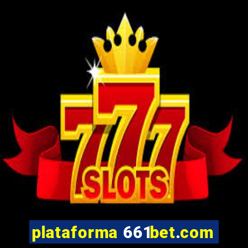 plataforma 661bet.com