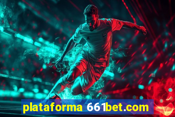 plataforma 661bet.com