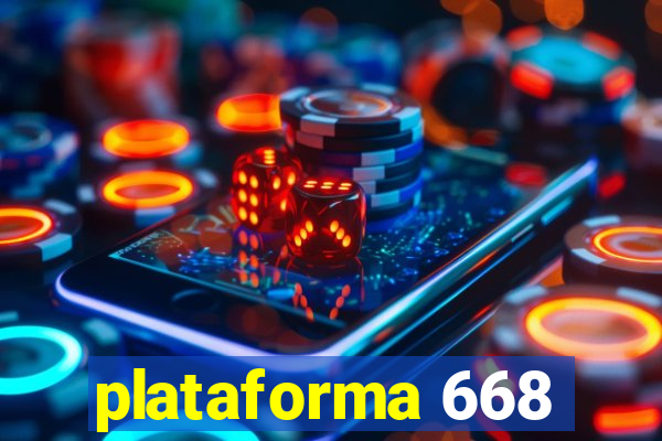 plataforma 668