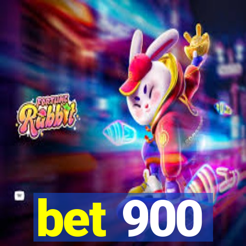 bet 900