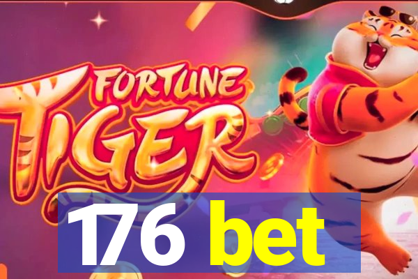 176 bet