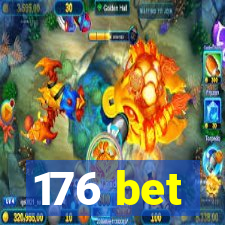 176 bet