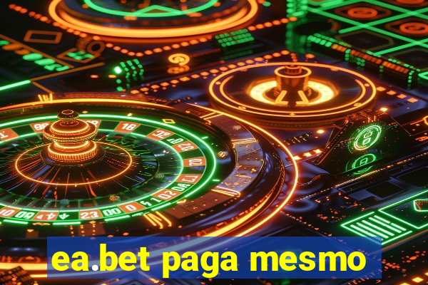 ea.bet paga mesmo