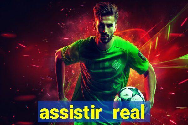 assistir real madrid ao vivo multicanais