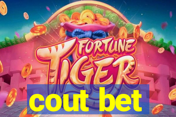 cout bet