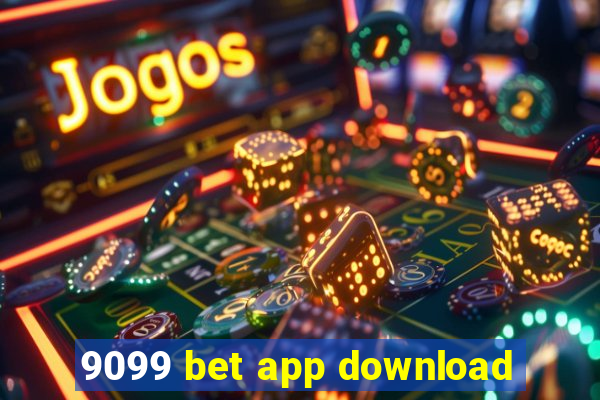 9099 bet app download