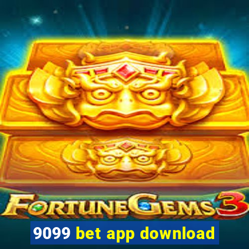 9099 bet app download