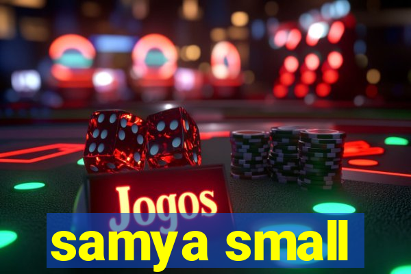 samya small