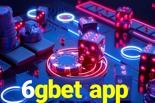 6gbet app