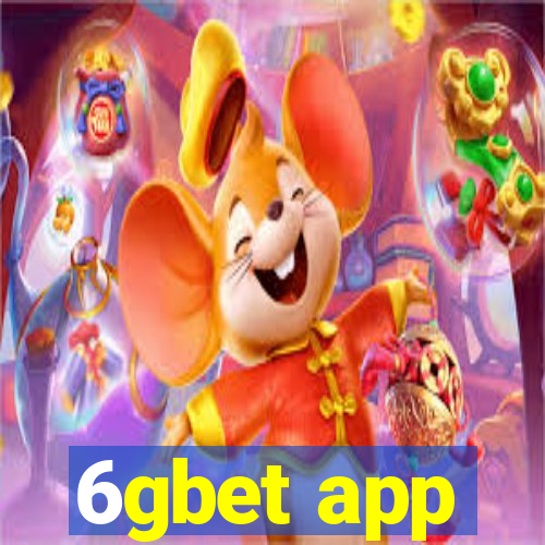 6gbet app