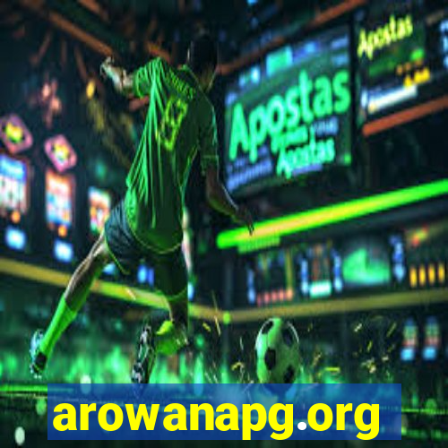 arowanapg.org