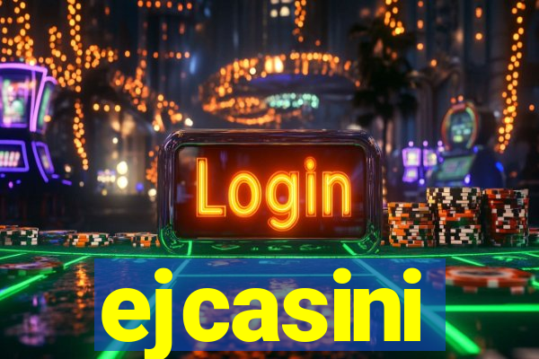 ejcasini