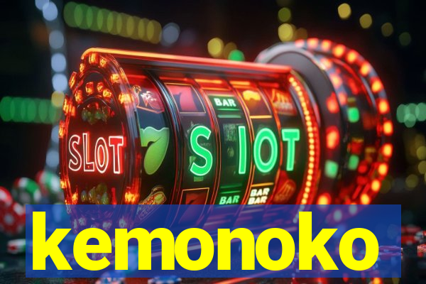 kemonoko