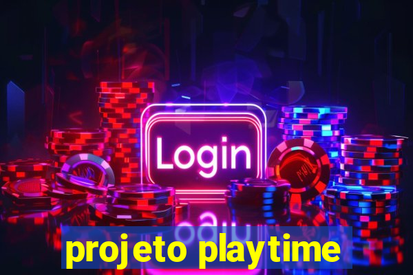 projeto playtime