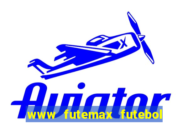 www futemax futebol ao vivo