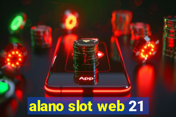 alano slot web 21