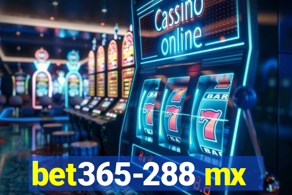 bet365-288 mx