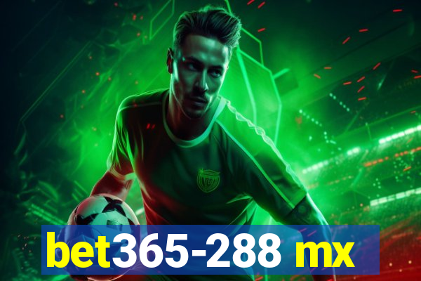 bet365-288 mx