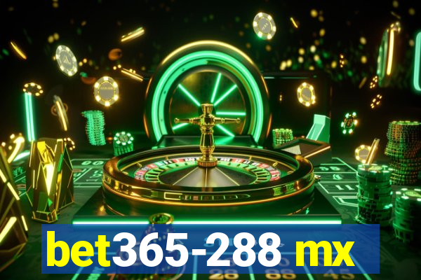 bet365-288 mx