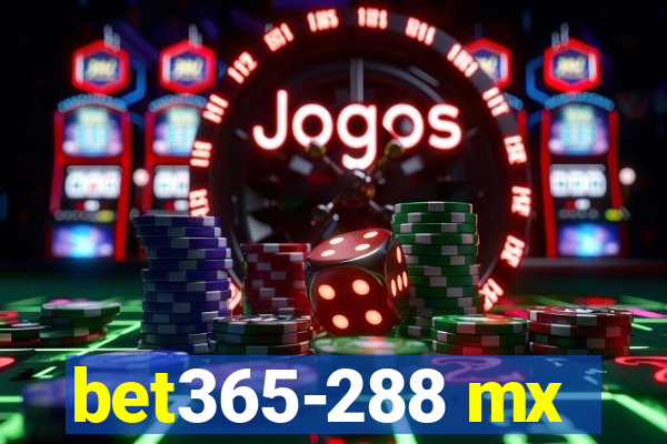 bet365-288 mx