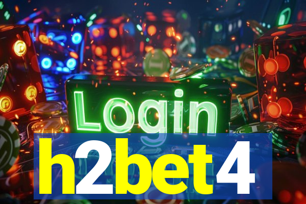 h2bet4