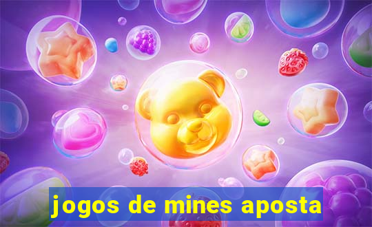 jogos de mines aposta