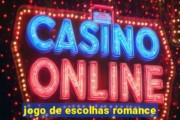 jogo de escolhas romance