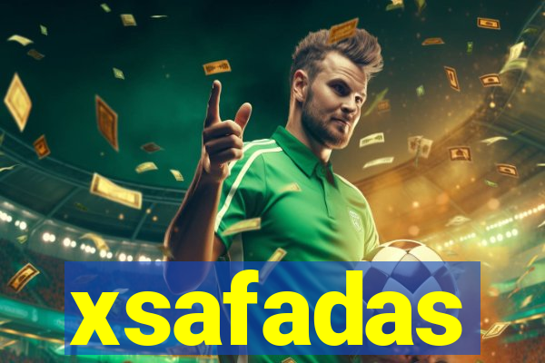 xsafadas