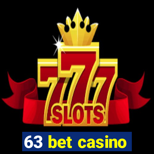 63 bet casino