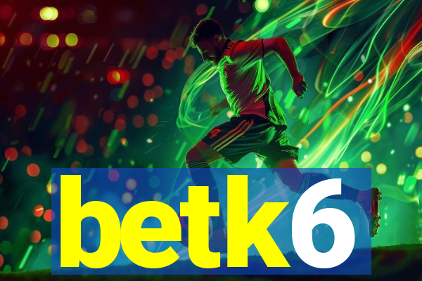 betk6