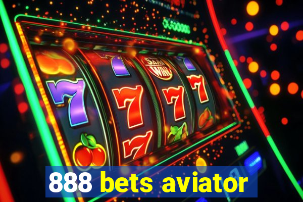 888 bets aviator