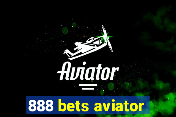 888 bets aviator