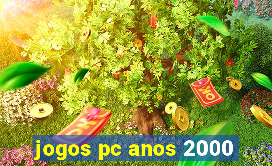 jogos pc anos 2000