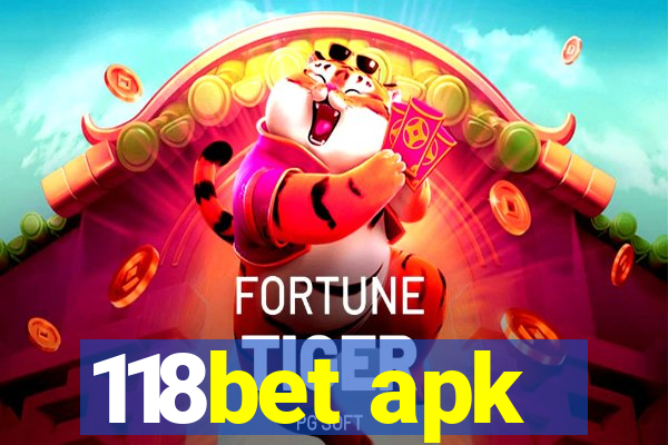 118bet apk