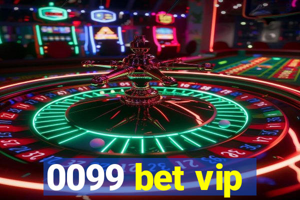 0099 bet vip