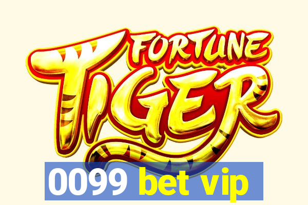 0099 bet vip