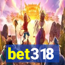 bet318