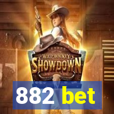 882 bet